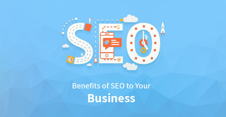 Top Benefits of SEO to Your Business