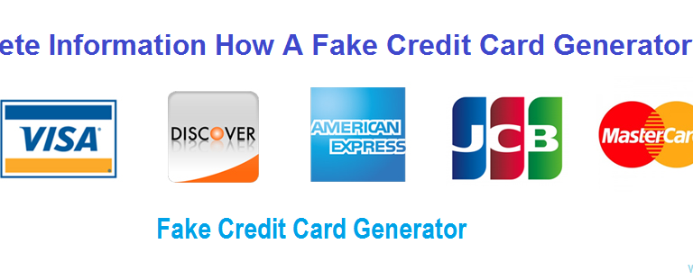 Complete Information How a Fake Credit Card Generator Works