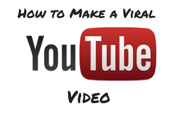 How to Make a YouTube Video Go Viral