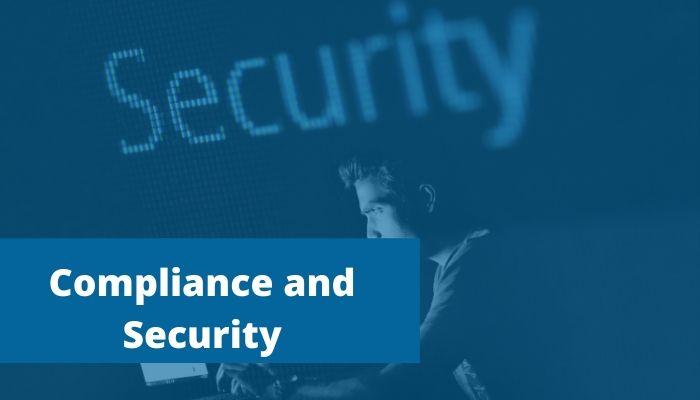 Compliance and Security