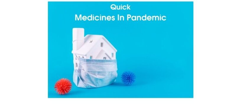 Quick Medicines In Pandemic