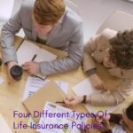 Four Different Types Of Life Insurance Policies