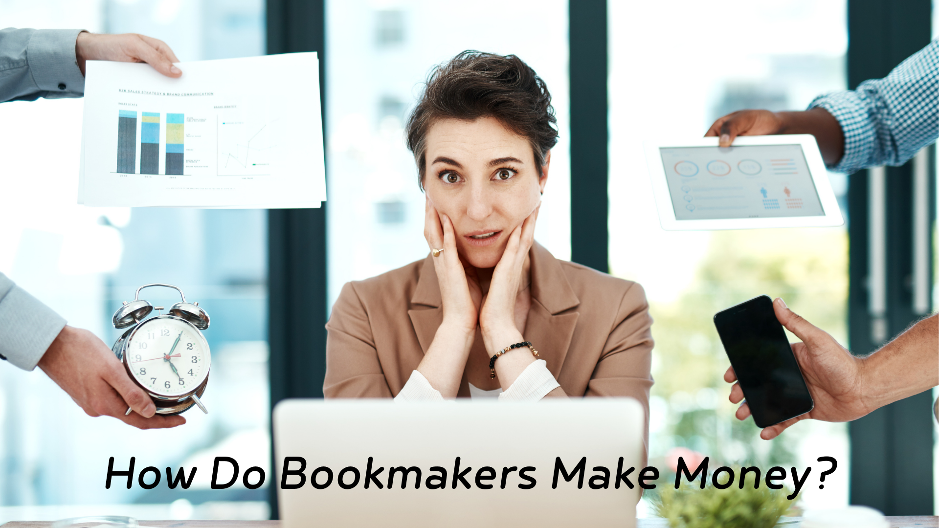 How Do Bookmakers Make Money?