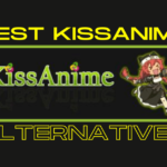 Kissanime Ru Alternatives