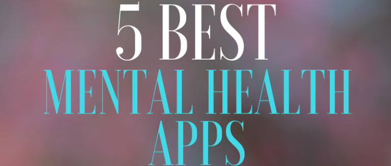 5 Best apps for Mental Health