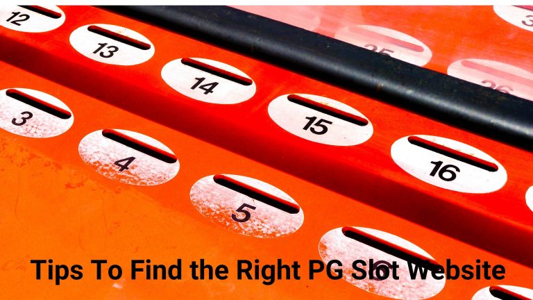 Tips To Find the Right PG Slot Website