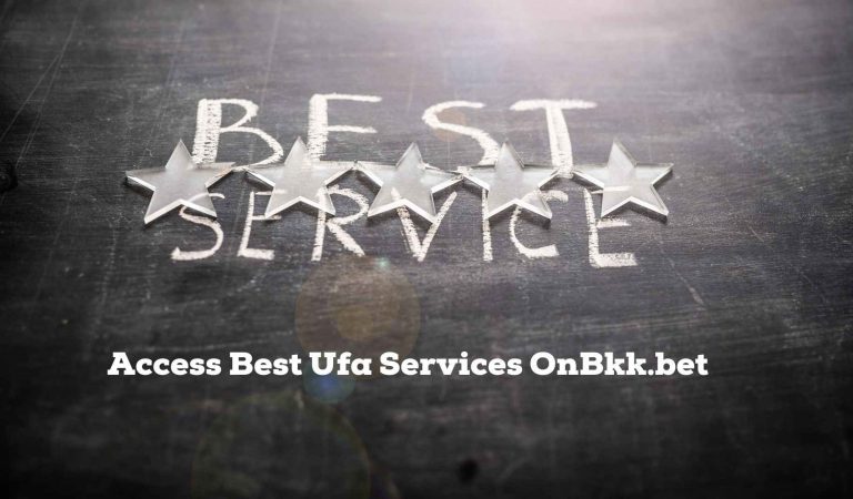 Access Best Ufa Services OnBkk.bet