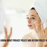 Everyone Should Know About Privacy Policy And Refund Policy Of Numbing Cream