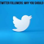 Purchasing Twitter Followers: Why You Should Consider It?