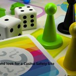 How to Choose and look for a Casino Safety Site