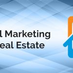 7 Smart Digital Marketing Investments Tucson Real Estate Agents Are Making in 2022