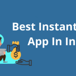 The Top Five Instant Personal Loan Apps for India 2021