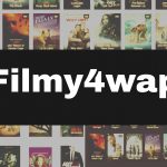 How to Download Free Latest Movies from Filmy4wap xyz 2022