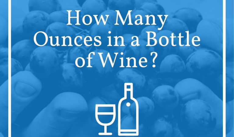 How Many Ounces in a Bottle of Wine?