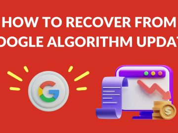 How to Recover from a Google Algorithm Penalty: A Roadmap to Regain Search Rankings