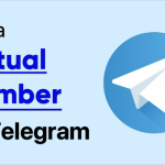 The Ultimate Guide to Buying a Virtual Number for Telegram